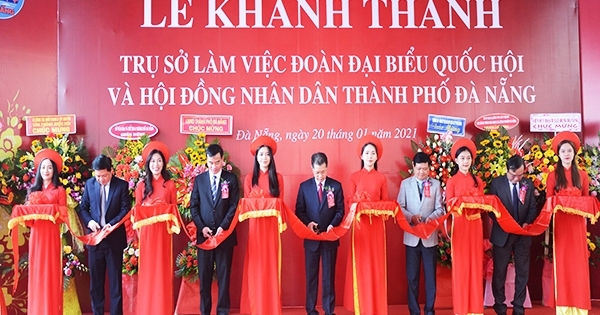 Khánh thành trụ sở làm việc mới của Đoàn Đại biểu Quốc hội và HĐND TP Đà Nẵng