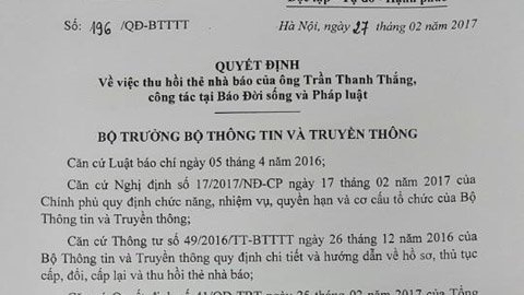 Bộ trưởng TT&amp;amp;amp;TT đ&atilde; k&yacute; quyết định thu hồi thẻ nh&agrave; b&aacute;o đối với &ocirc;ng Trần Thanh Thắng.