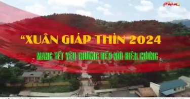 Xuân Giáp Thìn 2024 – Mang Tết yêu thương đến nơi biên cương