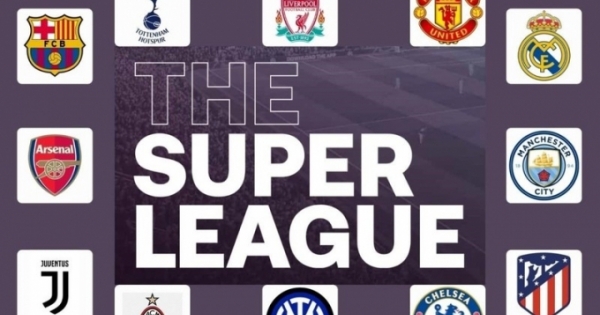 European Super League - giải đấu mới đe dọa sự sinh tồn của UEFA