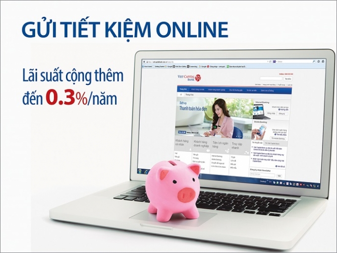 Gửi tiết kiệm Online c&ugrave;ng Viet Capital Bank nhận ưu đ&atilde;i  l&atilde;i suất l&ecirc;n đến 0,3%/năm