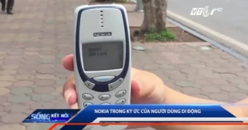 Nokia và ký ức không phai với người dùng