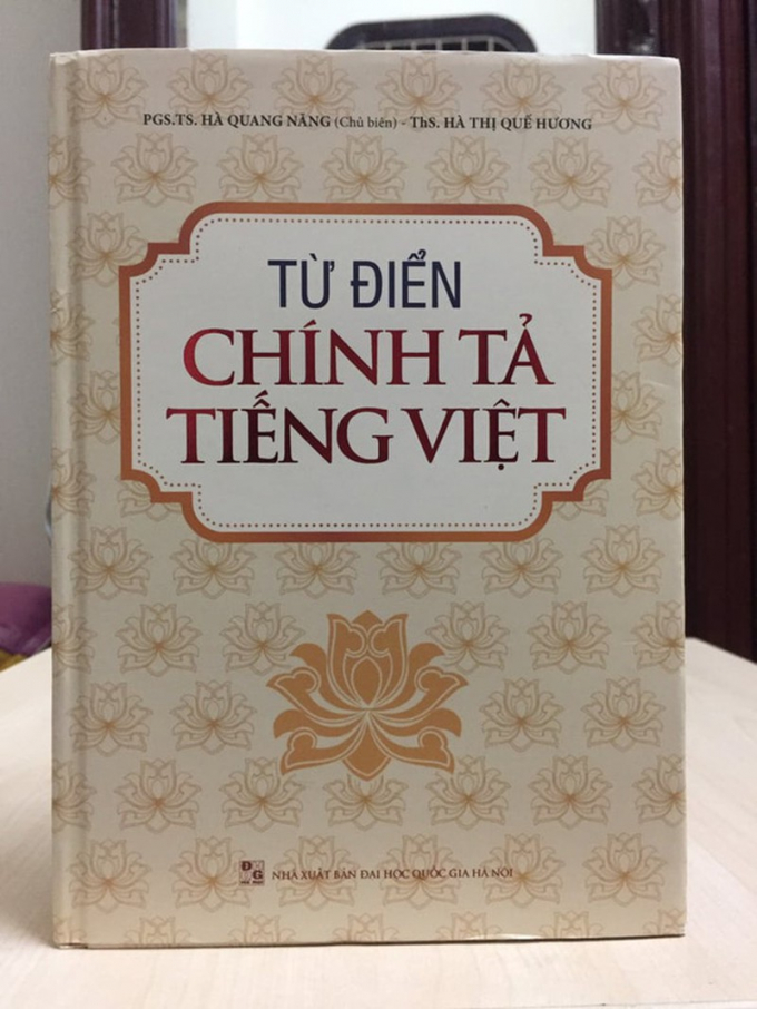 Cuốn Từ điển chính tả Tiếng Việt.