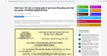 Cảnh báo sử dụng giấy tờ giả mạo để quảng cáo bán sản phẩm THYROID MEDICATION