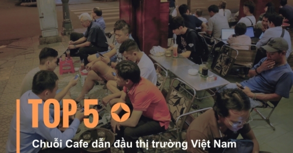 infographics top 5 chuoi ca phe dan dau thi truong viet nam
