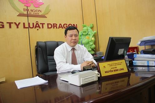 Luật sư Nguyễn Minh Long - GĐ C&ocirc;ng ty luật Dragon (Đo&agrave;n luật sư TP. H&agrave; Nội)