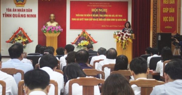 Quảng Ninh: Thí điểm về đổi mới, tăng cường hòa giải, đối thoại trong giải quyết tranh chấp dân sự