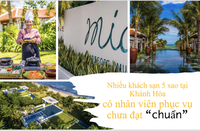 Nhiều khách sạn 5 sao tại Khánh Hòa có nhân viên phục vụ chưa đạt “chuẩn”