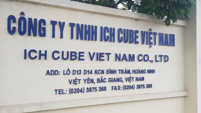 Công ty TNHH Ich Cube Việt Nam có địa chỉ tại lô D13, 14, KCN Đình Trám, Việt Yên, Bắc Giang