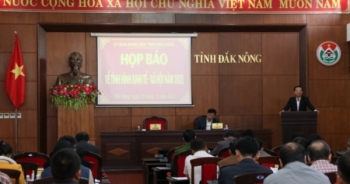 UBND tỉnh Đắk Nông họp báo thông tin về tình hình kinh tế xã hội năm 2022