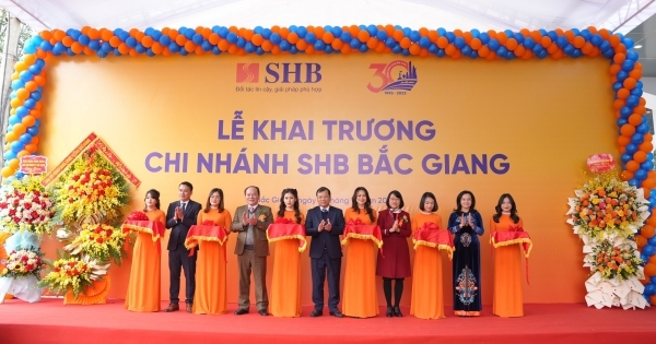 SHB mở mới liên tiếp 2 Chi nhánh, thâm nhập sâu rộng thị trường tài chính Đông Bắc Bộ